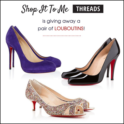 Shop It To Me Threads Louboutin Giveaway